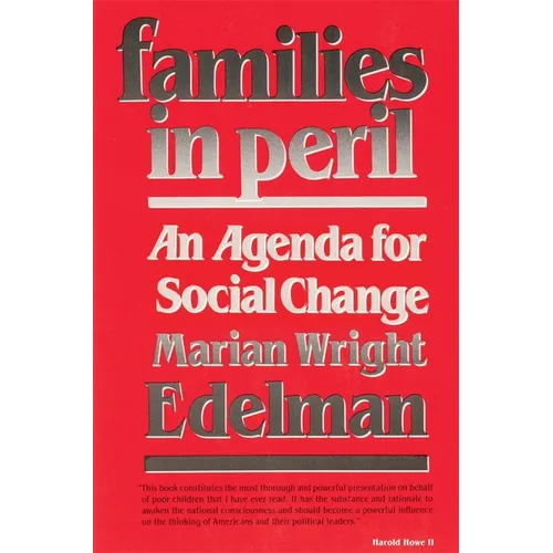 Families in Peril: An Agenda for Social Change