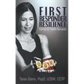 First Responder Resilience: Caring for Public Servants