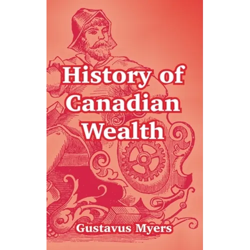 History of Canadian Wealth