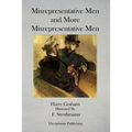 Misrepresentative Men and More Misrepresentative Men