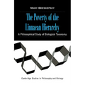 The Poverty of the Linnaean Hierarchy: A Philosophical Study of Biological Taxonomy