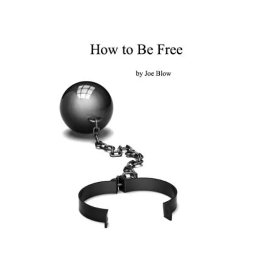 How to Be Free
