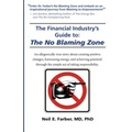 The Financial Industry's Guide to The No Blaming Zone