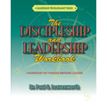 The Discipleship and Leadership Workbook