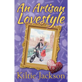 An Artisan Lovestyle