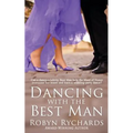 Dancing with the Best Man