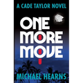 One More Move: A Cade Taylor Novel
