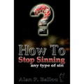 How To Stop Sinning any type of sin