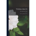 Yerba Mate: The Tea of South America