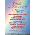 Road to Recovery: New Techniques for Healing