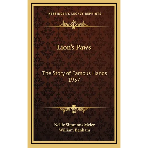 Lion's Paws: The Story of Famous Hands 1937