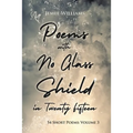 Poems with No Glass Shield in Twenty Fifteen: 54 Short Poems: Volume 3