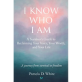 I Know Who I Am