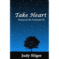 Take Heart: Prayers for the Terminally Ill