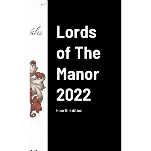 Lords of The Manor 2022: Fourth Edition