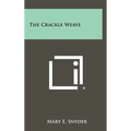 The Crackle Weave