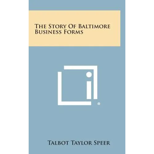 The Story Of Baltimore Business Forms