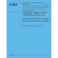 Federal Employees' Compensation Act: Analysis of Benefits Under Proposed Program