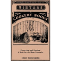 Preserving and Canning - A Book for the Home Economist