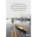 Community Resilience and Environmental Transitions