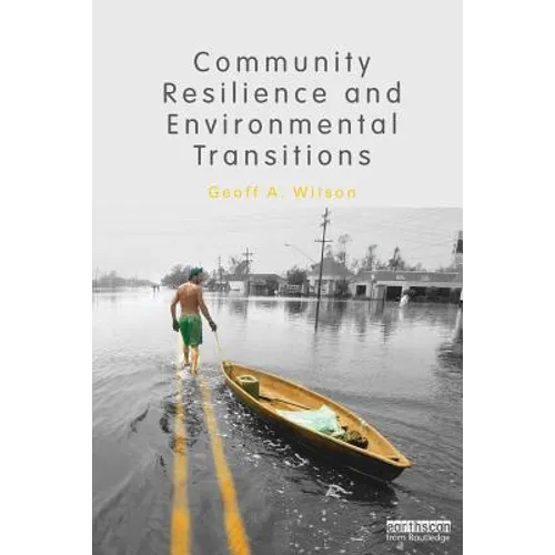 Community Resilience and Environmental Transitions