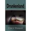 Drunkenland
