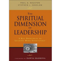 The Spiritual Dimension of Leadership: 8 Key Principles to Leading More Effectively