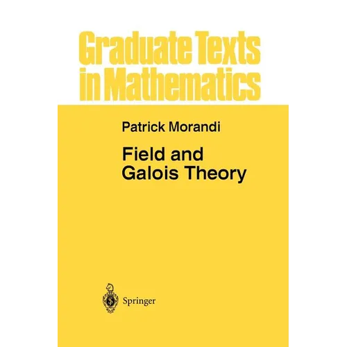 Field and Galois Theory
