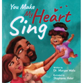 You Make My Heart Sing