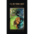 I'Ll Be Your Light: You Have to Be Strong to Survive