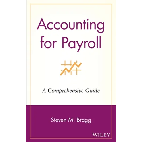 Accounting for Payroll: A Comprehensive Guide