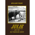 Julie and the Old Traveling Circus