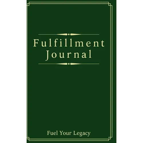 Fulfillment Journal