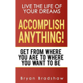 Accomplish Anything