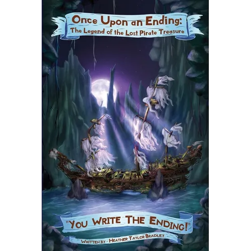Once Upon an Ending: The Legend of the Lost Pirate Treasure