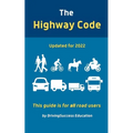 The Highway Code: Updated For 2022