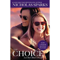 The Choice