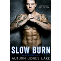 Slow Burn: Lost Kings MC, Book 1