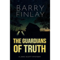 The Guardians of Truth: A Jake Scott Mystery