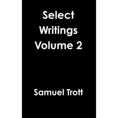 Select Writings Volume 2
