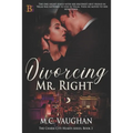 Divorcing Mr. Right