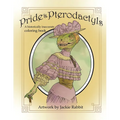 Pride & Pterodactyls: A Historical Inaccurate Coloring Book
