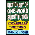 Dictionary of One-word Substitution: Vocabulary Building