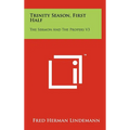 Trinity Season, First Half: The Sermon And The Propers V3