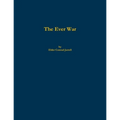 The Ever War