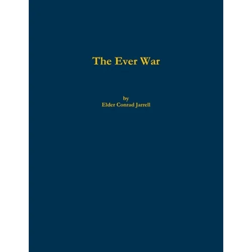 The Ever War