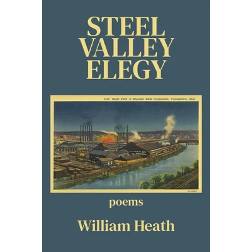 Steel Valley Elegy