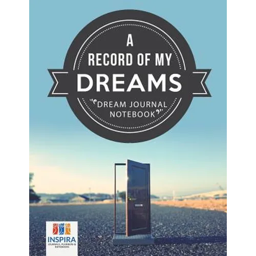 A Record of My Dreams Dream Journal Notebook