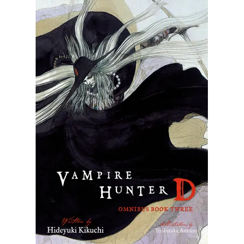 Vampire Hunter D Omnibus: Book Three