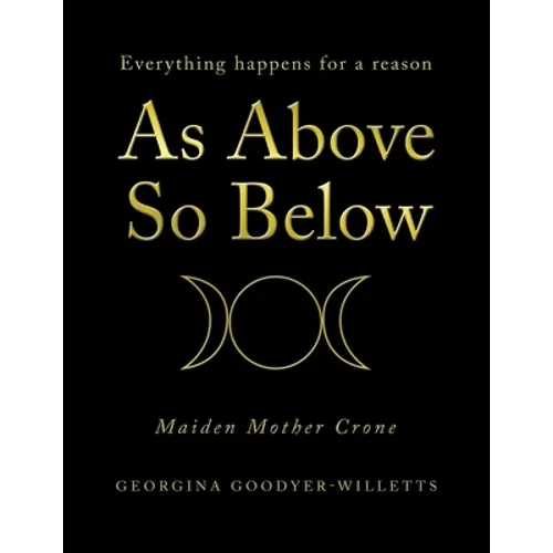 As Above, so Below: Everything Happens for a Reason